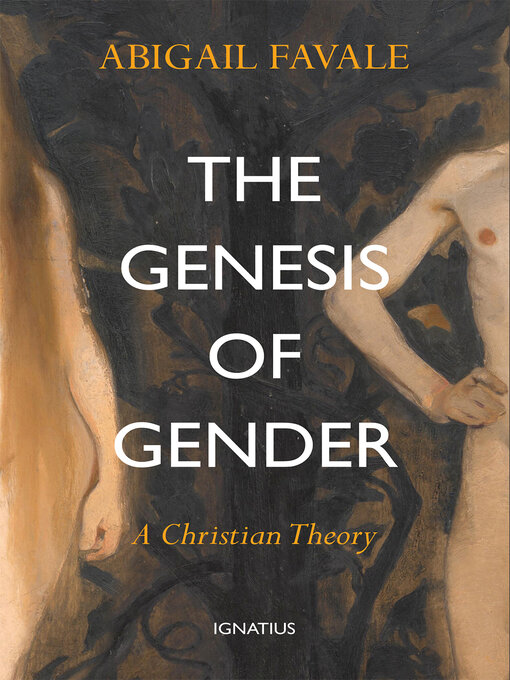 Title details for The Genesis of Gender by Abigail Favale - Available